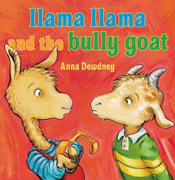 Hardcover Llama Llama and the Bully Goat Book