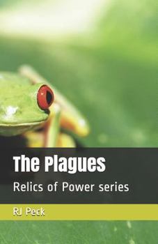 Paperback The Plagues: Relics of Power series Book