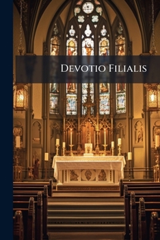 Paperback Devotio Filialis: Theses Ex Jure Canon Book