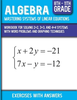 Paperback Algebra Mastering Systems Of Linear Equations Book