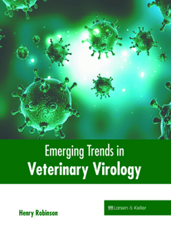 Emerging Trends in Veterinary Virology