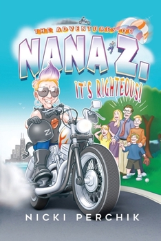 Paperback The Adventures of Nana Z. Book