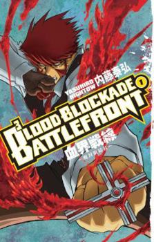 Blood Blockade Battlefront Volume 1 - Book #1 of the Blood Blockade Battlefront