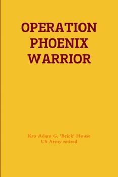 Paperback Operation Phoenix Warrior Book