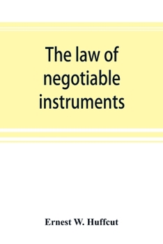 Paperback The law of negotiable instruments: statutes, cases and authorities Book