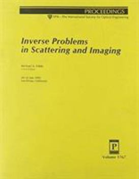 Paperback Inverse Problems in Scattering and Imaging (Proceedings of Spie) Book