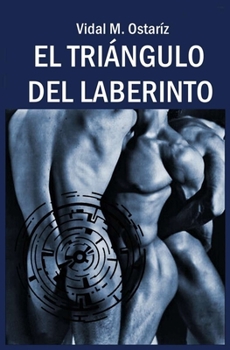 Paperback El Triángulo del Laberinto [Spanish] Book