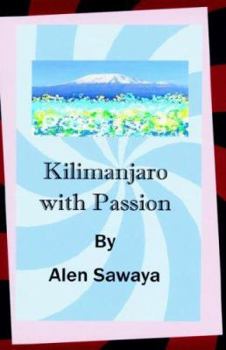 Kilimanjaro with Passion