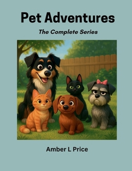 Paperback Pet Adventures: The Complete Series: Book