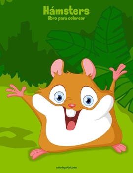 Paperback H?msters libro para colorear [Spanish] Book