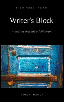 Paperback Writer's Block-and the inevitable fulfillment Book