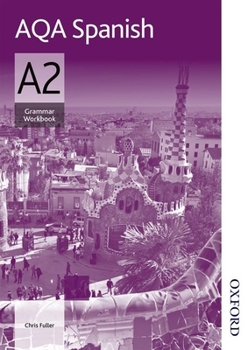 Spiral-bound Aqa A2 Spanish Grammar Workbook Book