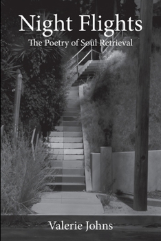 Night Flights: The Poetry of Soul Retrieval