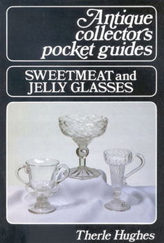 Paperback Sweetmeat and Jelly Glasses Book