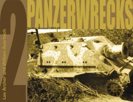 Paperback Panzerwrecks 2: German Armour 1944-45 Book