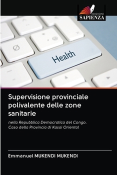 Paperback Supervisione provinciale polivalente delle zone sanitarie [Italian] Book