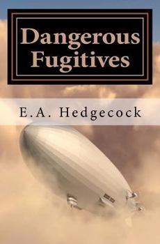 Paperback Dangerous Fugitives Book