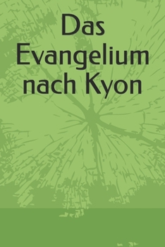 Paperback Das Evangelium nach Kyon [German] Book