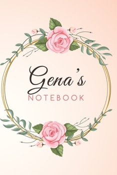 Paperback GENA'S Customized Floral Notebook / Journal 6x9 Ruled Lined 120 Pages School Degree Student Graduation university: GENA'S Personalized Name With flowe Book