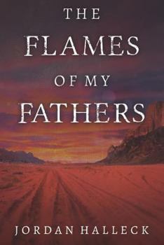 Paperback The Flames of My Fathers Book