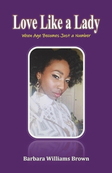 Paperback Love Like a Lady: When age Becomes Just a Number Book