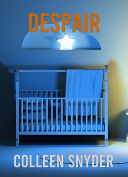 Despair - Book #4 of the Colin Walker