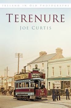 Terenure - Book  of the Ireland in Old Photographs