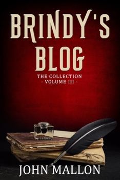 Paperback Brindy's Blog: The Collection--Volume Three Book