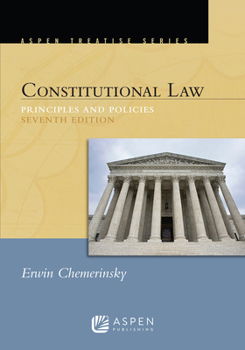 Paperback Aspen Treatise for Constitutional Law: Principles and Policies Book