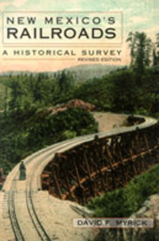 Paperback New Mexico's Railroads: A Historical Survey Book