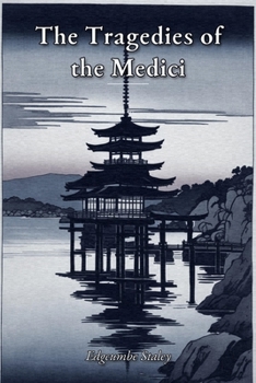 Paperback TheTragedies of the Medici Book