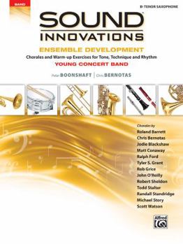 Paperback Sound Innovations for Concert Band -- Ensemble Development for Young Concert Band: Chorales and Warm-Up Exercises for Tone, Technique, and Rhythm (Ten Book