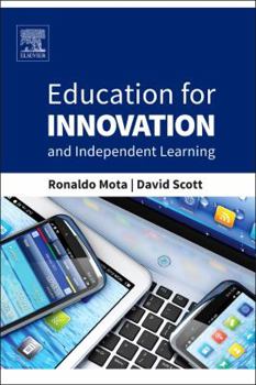 Paperback Education for Innovation and Independent Learning Book