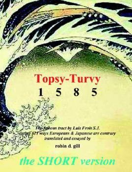 Paperback Topsy-turvy 1585 - THE SHORT VERSION Book