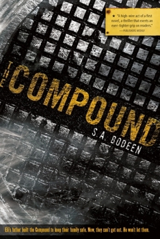 The Compound - Book #1 of the Compound