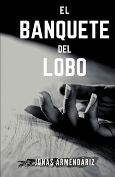 Paperback El Banquete del Lobo [Spanish] Book