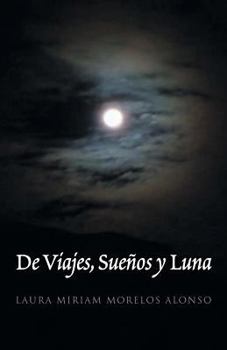 Paperback de Viajes, Suenos y Luna [Spanish] Book