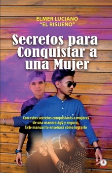 Paperback Secretos para conquistar a una mujer [Spanish] Book
