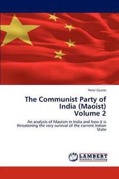 Paperback The Communist Party of India (Maoist) Volume 2 Book