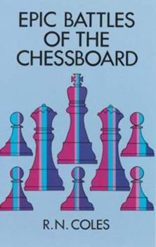 Paperback Epic Battles of the Chessboard Book