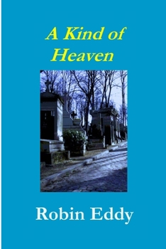 Paperback A Kind of Heaven Book