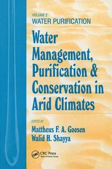 Hardcover Water Management, Purificaton, and Conservation in Arid Climates, Volume II: Water Purification Book