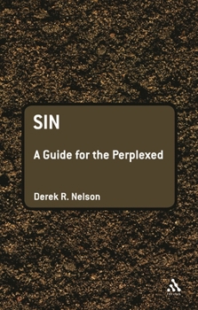 Hardcover Sin: A Guide for the Perplexed Book