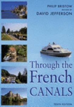 Perfect Paperback Through the French Canals Book