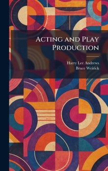 Hardcover Acting and Play Production Book