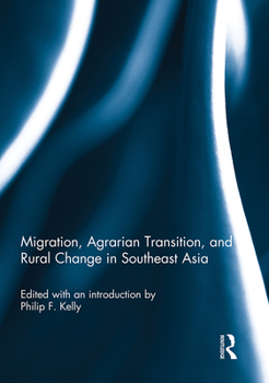 Paperback Migration, Agrarian Transition, and Rural Change in Southeast Asia Book