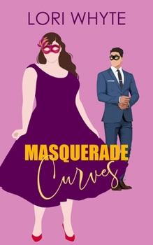 Masquerade Curves Collection: Two Short Novellas