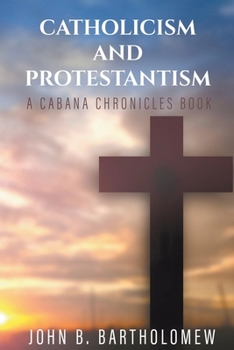 Paperback Catholicism and Protestantism Book