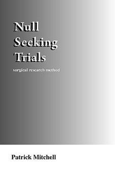 Paperback Null Seeking Trials, Surgical Research Method Book