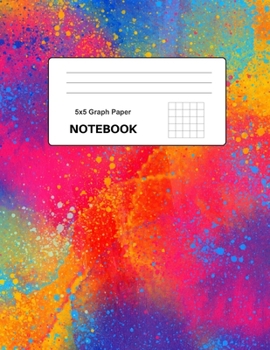 5x5 Graph Paper Notebook: 8.5 x 11 inches | 100 pages Quad Ruled | Colorful Paint Spray Pink Yellow Orange Blue Cover  | Perfect for everyone |